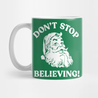 Don't Stop Believing Mug